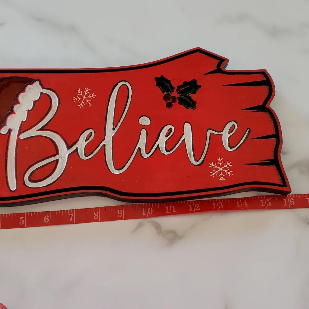 Believe Christmas Log Sign